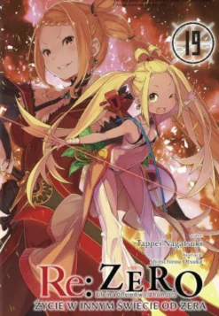 Re: Zero - Życie w innym świecie od zera LN - tom 19