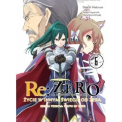 Re: Zero - Życie w innym świecie od zera. Księga 3 - Truth of Zero - tom 6
