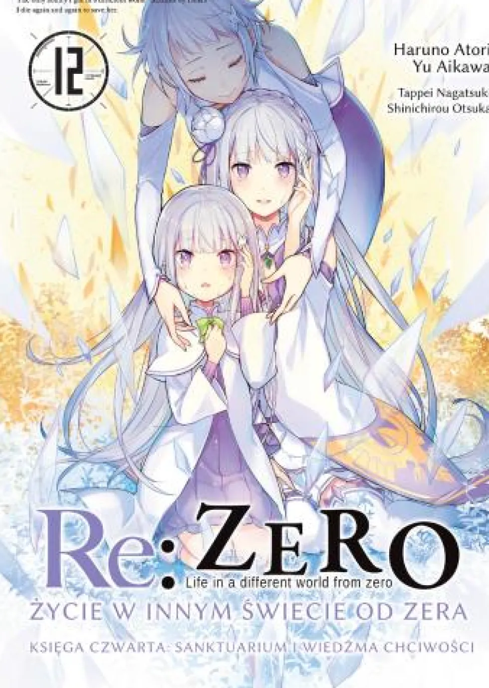 Re: Zero - Życie w innym świecie od zera. Księga 4 - Sanktuarium i Wiedźma Chciwości - tom 12