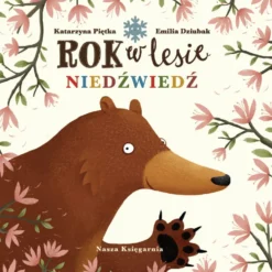 Rok w lesie: Niedźwiedź