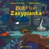 Rok w lesie. Zasypianka