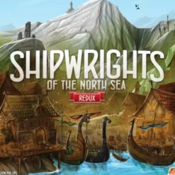 Shipwrights of the North Sea: Redux