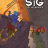 Sig: City of blades