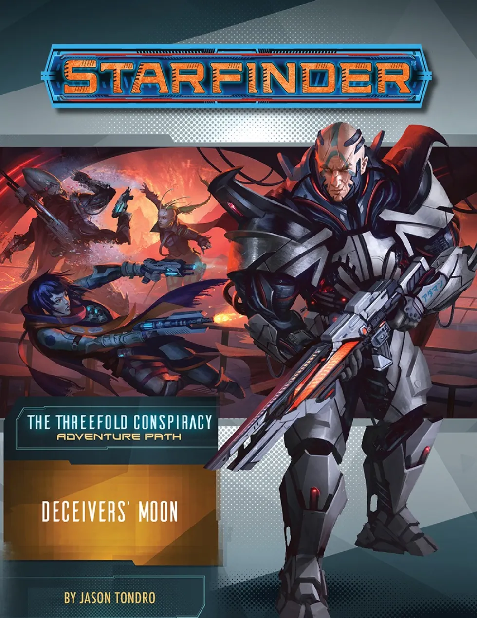 Starfinder RPG Adventure Path #27: Deceivers’ Moon (The Threefold Conspiracy 3 of 6)