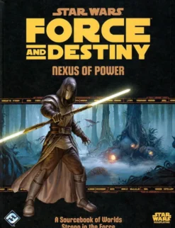 Star Wars RPG: Force and Destiny - Nexus of Power