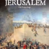 Storm Over Jerusalem: The Roman Siege