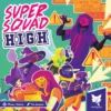 Super Squad High