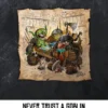Tacka na kości: Never trust a Goblin