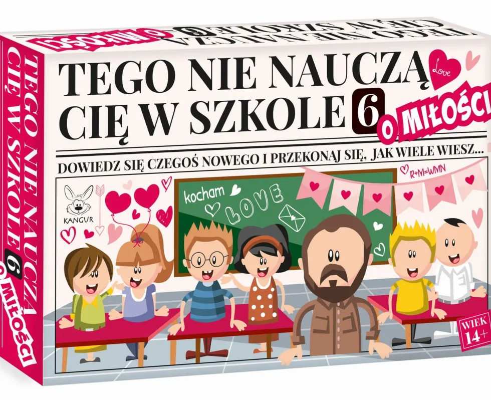 Tego nie nauczą cię w szkole 6 - o Miłości