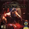 The King's Dilemma
