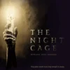 The Night Cage