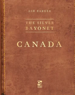 The Silver Bayonet: Canada