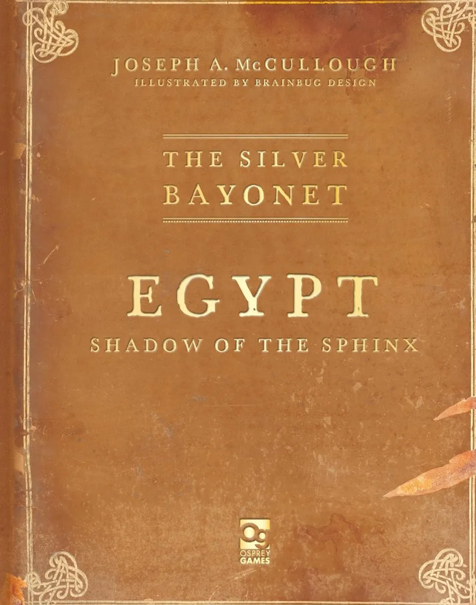 The Silver Bayonet: Egypt: Shadow of the Sphinx