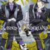 Twisted-Wonderland. Zdarzenia w Octavinelle - tom 2