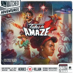 Unmatched Adventures: Tales to Amaze