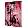 Vampire: The Masquerade 5th Ed. - Blood - Stained Love