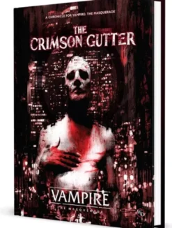 Vampire: The Masquerade 5th Ed. - Crimson Gutter