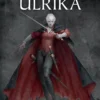 Wampirzyca Ulrika: Omnibus