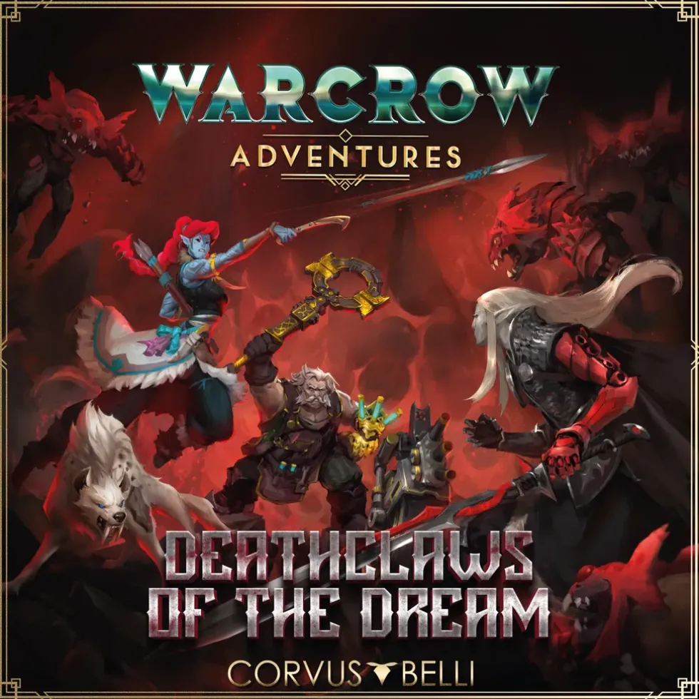 Warcrow adventures: Deathclaws of the dream