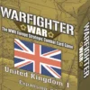 Warfighter War: Expansion #4 – United Kingdom #1