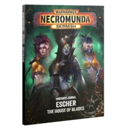 Warhammer Necromunda: Underhive Journal - Escher – The House of Blades