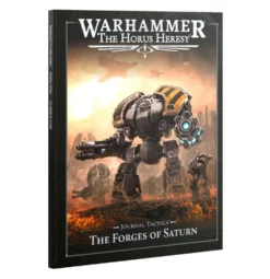Warhammer: The Horus Heresy - Journal Tactica - The Forges of Saturn