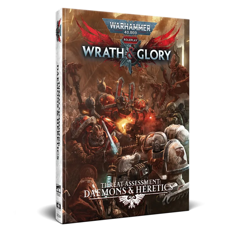 Warhammer 40,000: Wrath & Glory RPG - Threat Assessment Daemons & Heretics