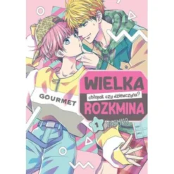 Wielka rozkmina: chłopak czy dziewczyna? - tom 1