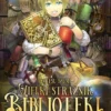Wielki Strażnik Biblioteki - tom 1