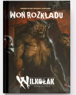 Wilkołak: Apokalipsa - Woń rozkładu