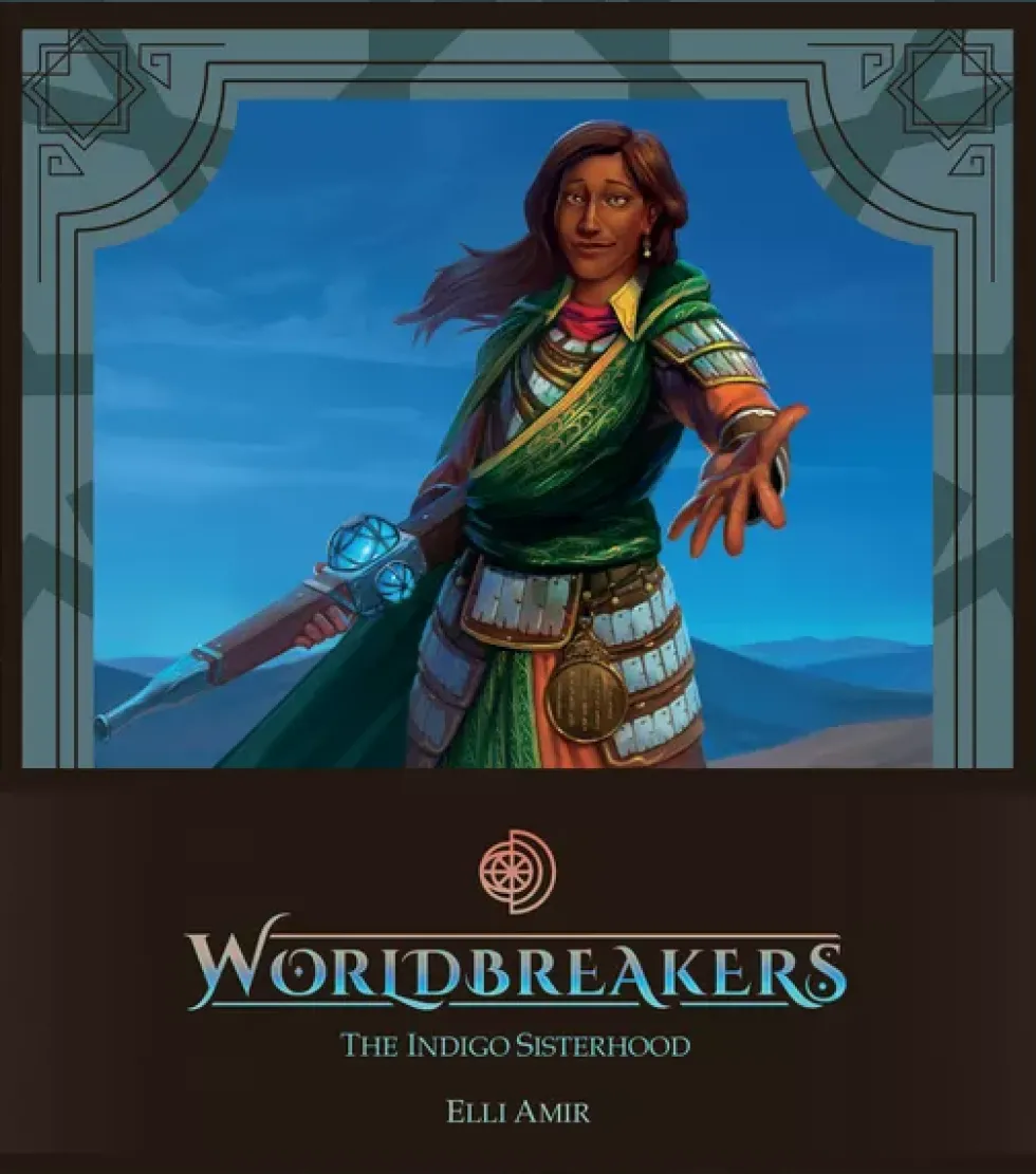 Worldbreakers: The Indigo Sisterhood